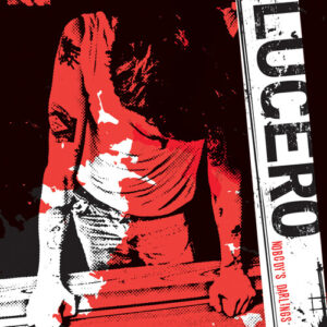 Lucero - Nobody's Darlings (20th Anniversary Edition)
