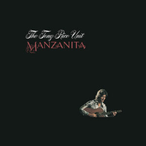 Tony Rice Unit - Manzanita (Indie Exclusive Colored Vinyl)